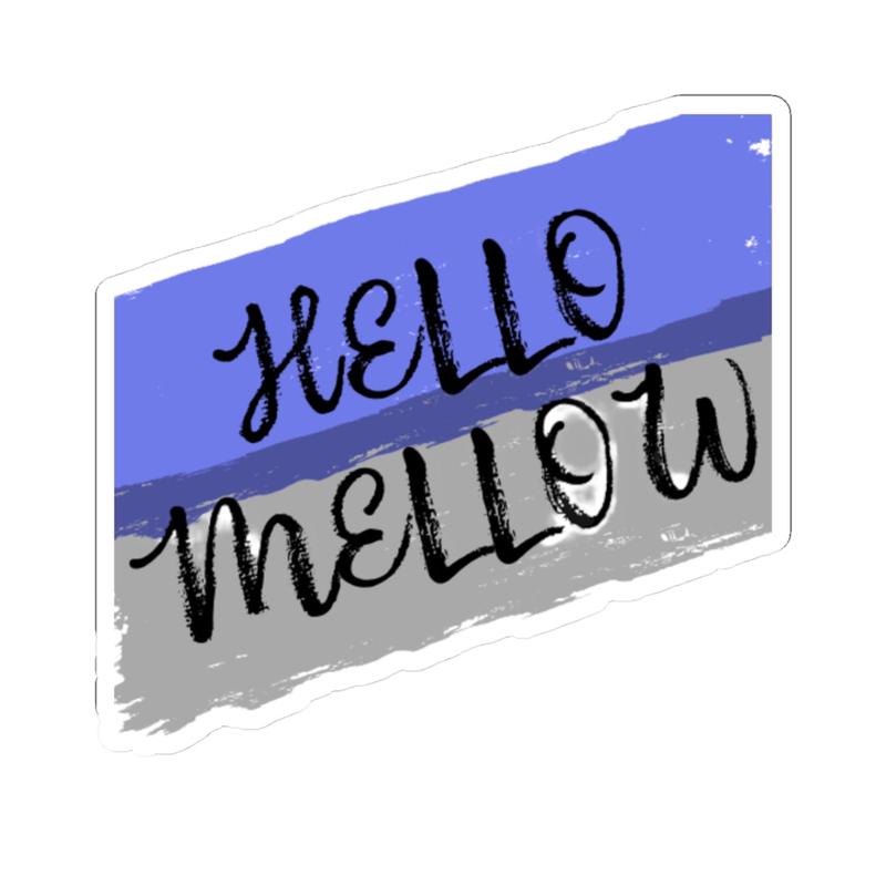 Hello Mellow Kiss-Cut Sticker | Retro Blue Grey Script Decal for Laptops & Journals