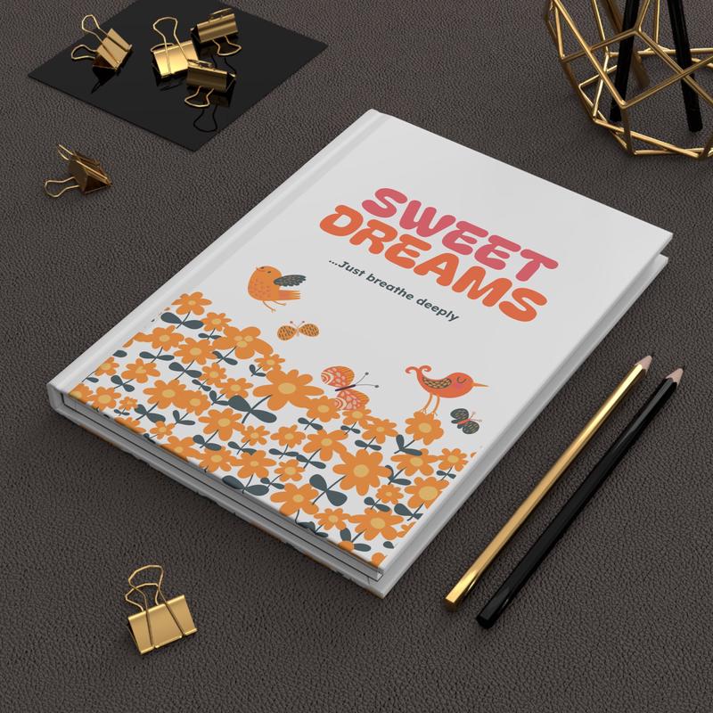 Sweet Dreams Hardcover Journal  Floral Bird Comfort Notebook