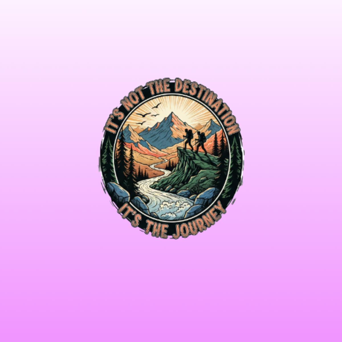 Adventure Sticker  Its Not the Destination, Its the Journey Kiss-Cut Hiking Decal