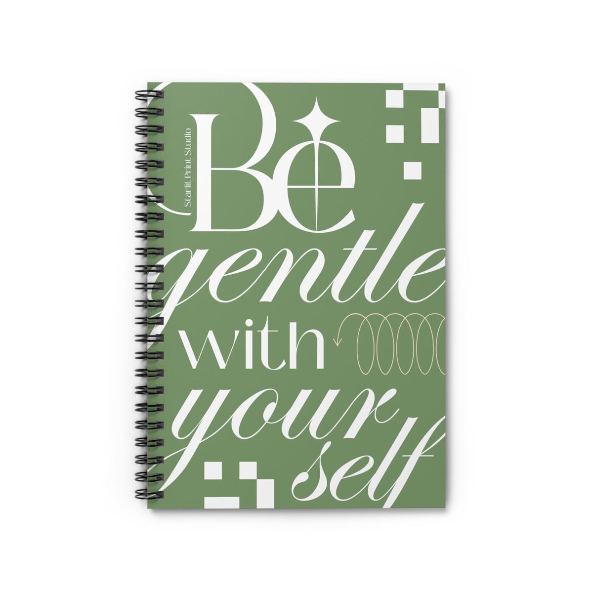 Be Gentle With Yourself - Green