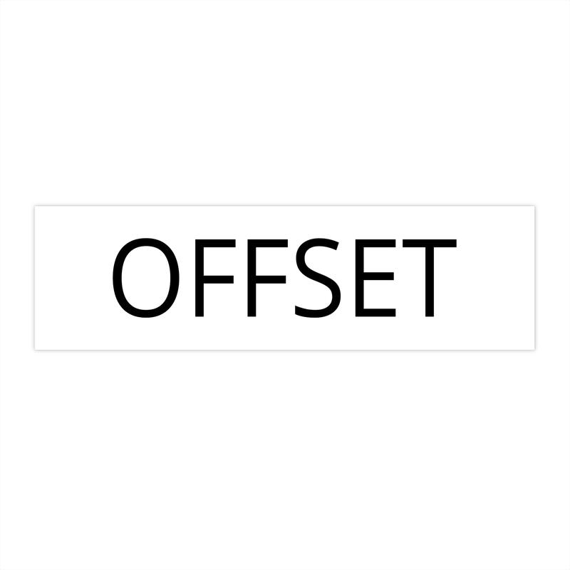 Offset Bumper Sticker  Simple Black Text Car Decal