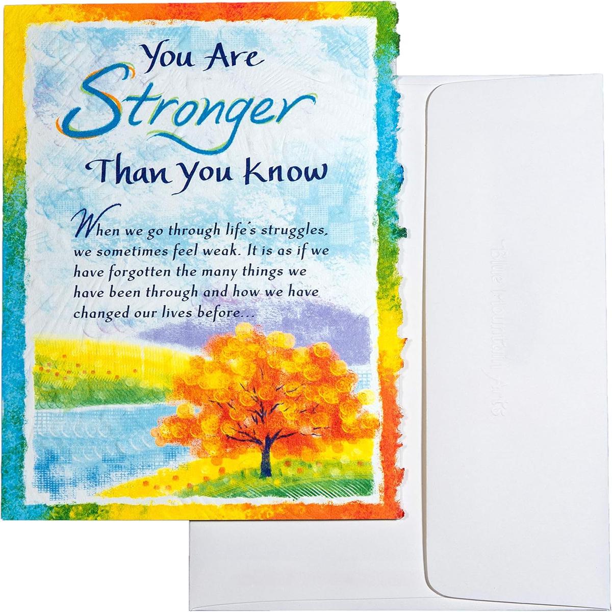 You Are Stronger Than You Know Sentimental Verse Open Card