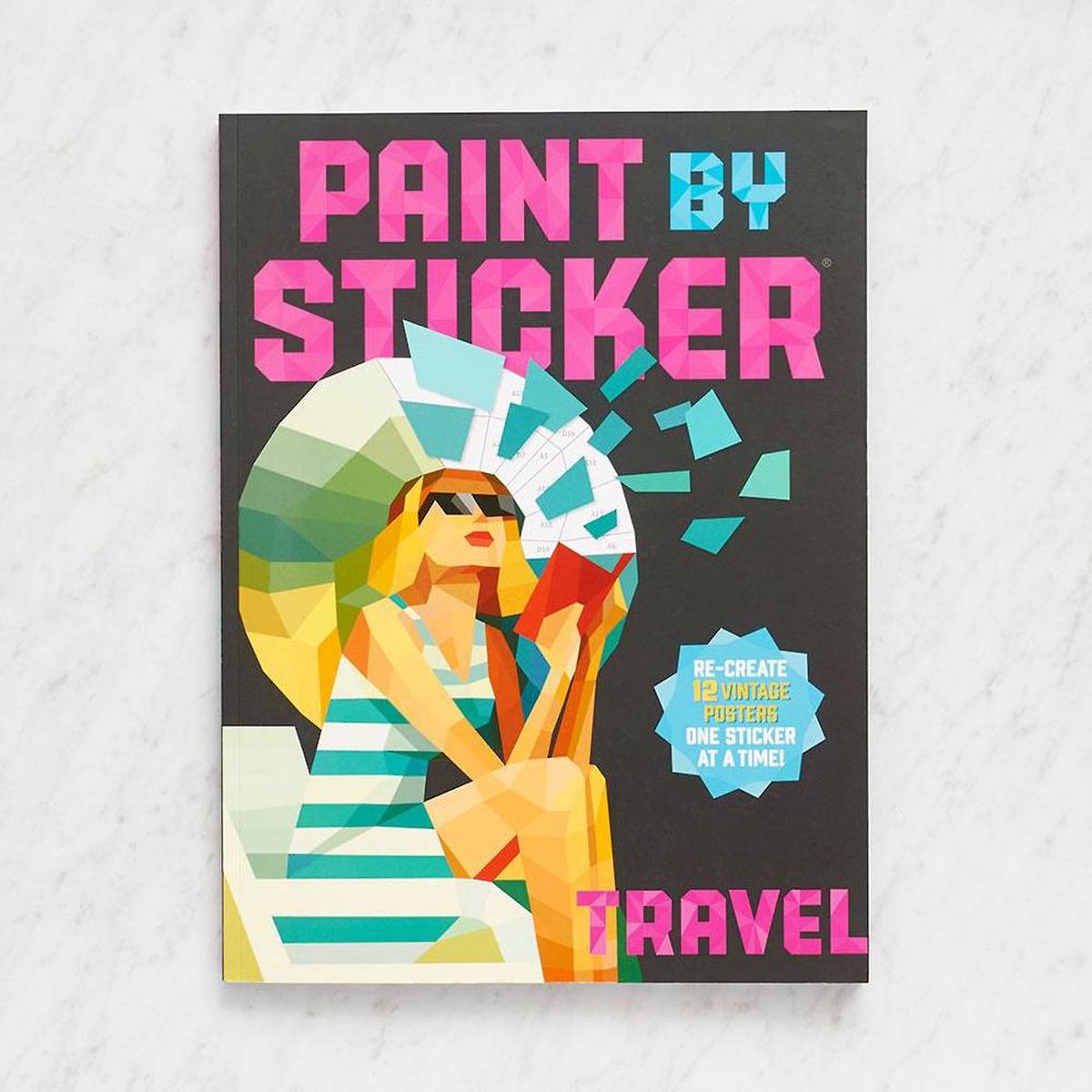Paint by Sticker : Travel: Re-create 12 Vintage Posters One Sticker at a Time!