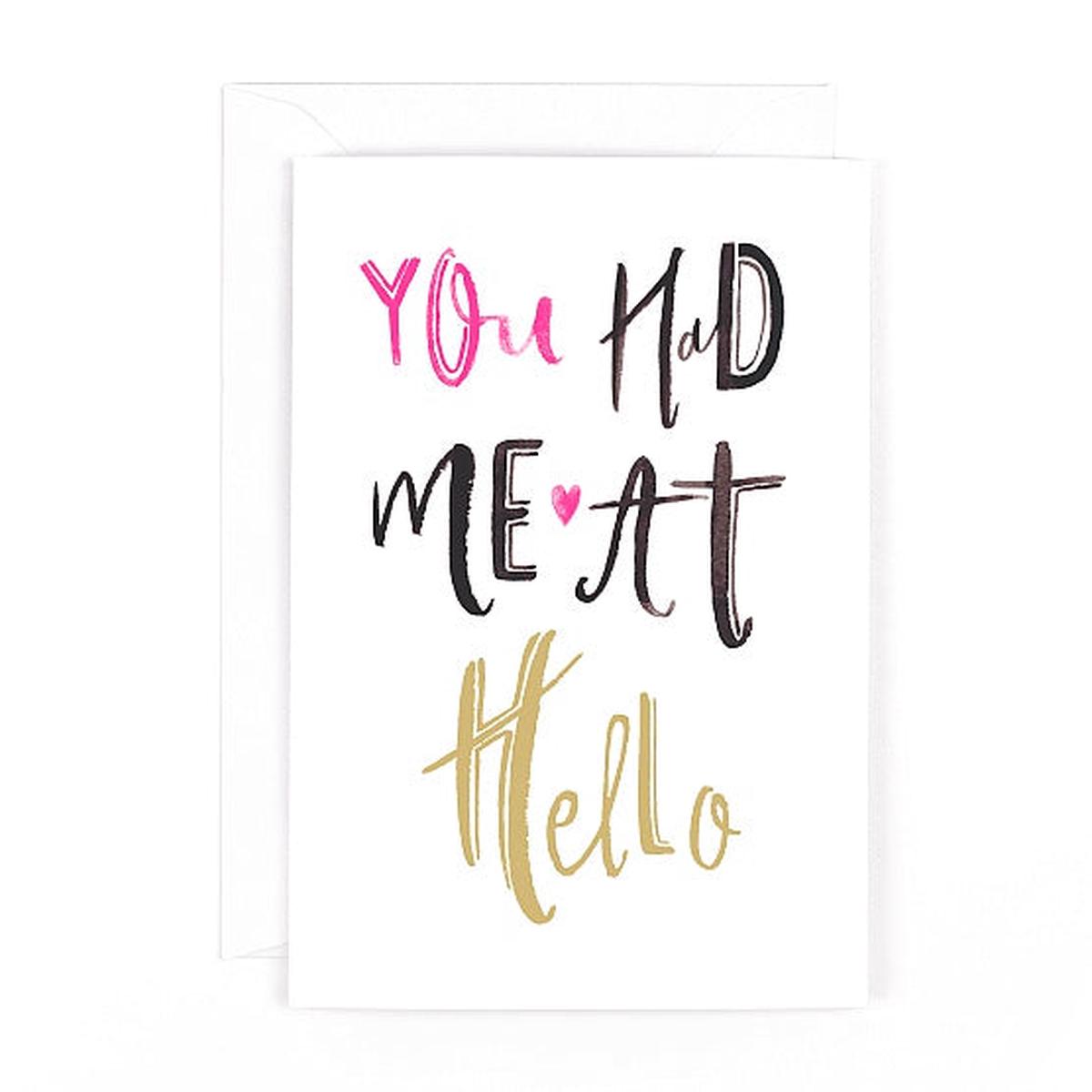You Had Me At Hello Open Valentines Day Card