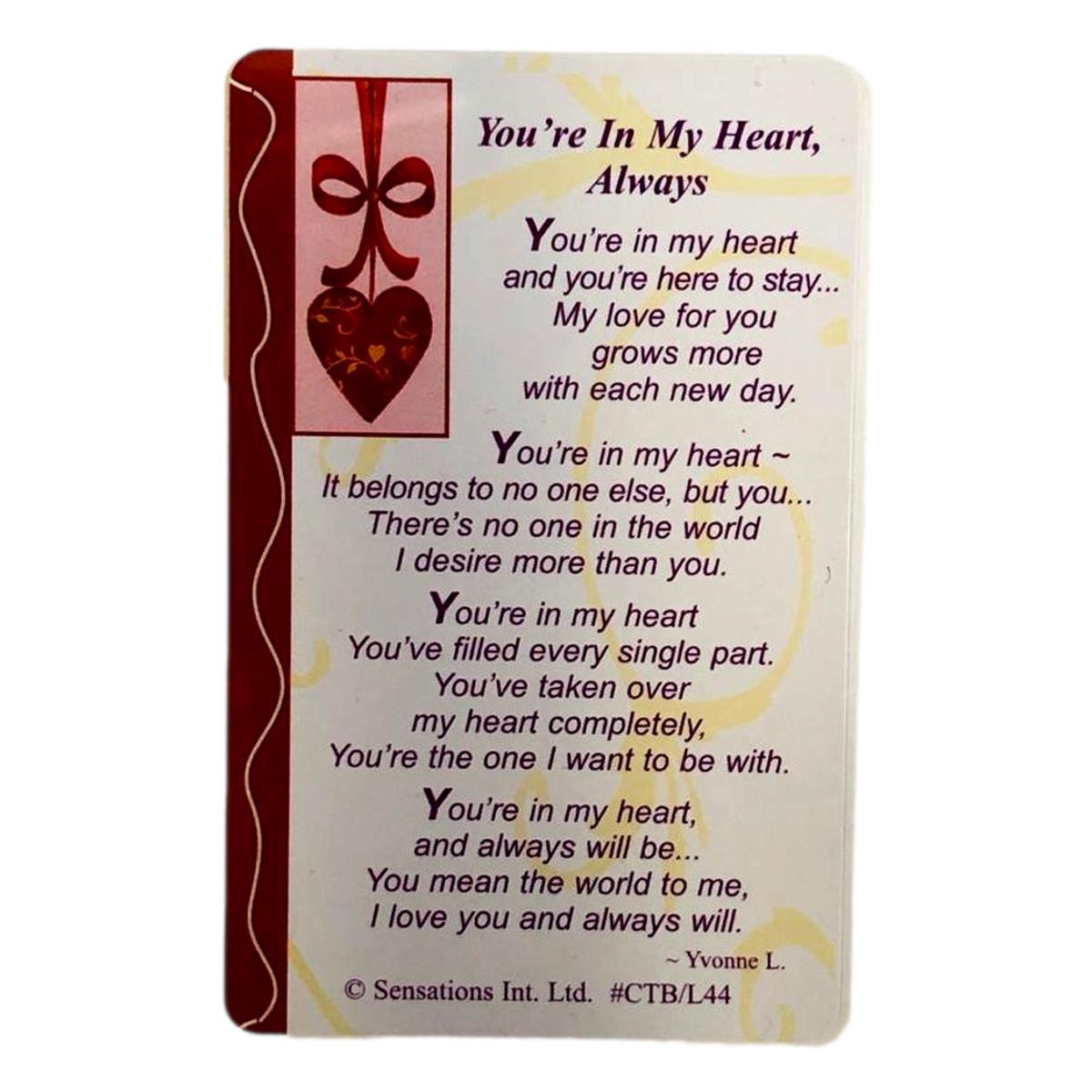 You`re In My Heart, Always....Wallet Card